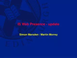 IS Web Presence - update