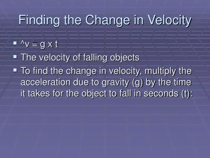 finding the change in velocity