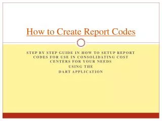 How to Create Report Codes