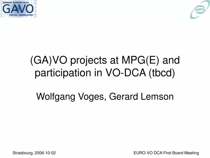 ga vo projects at mpg e and participation in vo dca tbcd