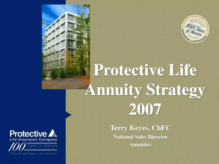 protective life annuity strategy 2007