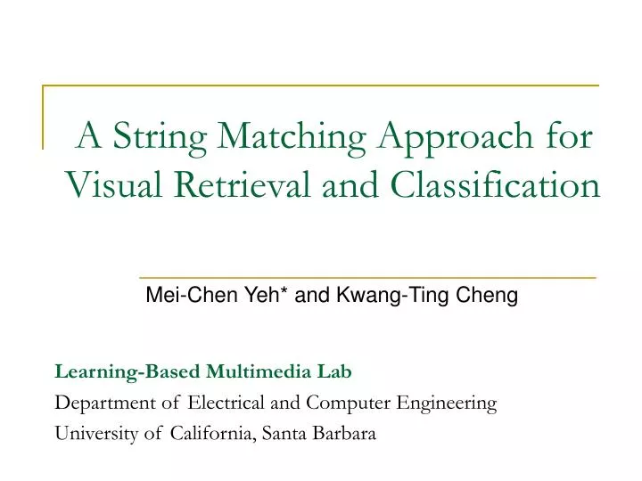 a string matching approach for visual retrieval and classification