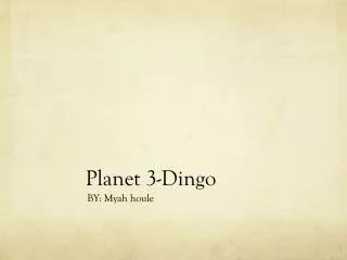 Planet 3-Dingo