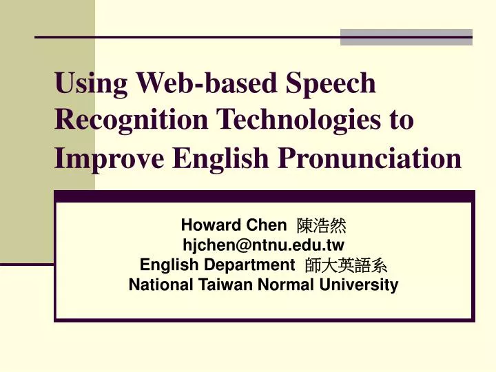 using web based speech recognition technologies to improve english pronunciation