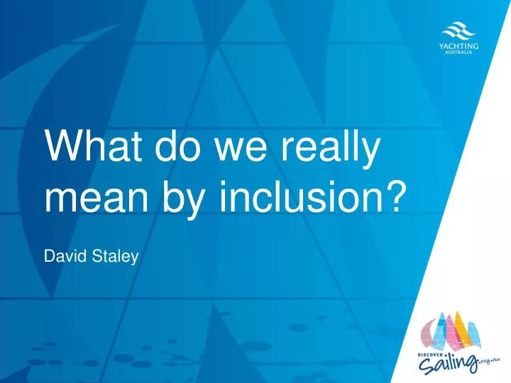 what do we really mean by inclusion
