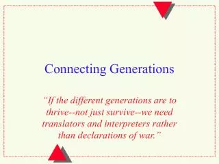 Connecting Generations