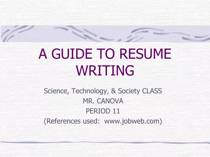 a guide to resume writing