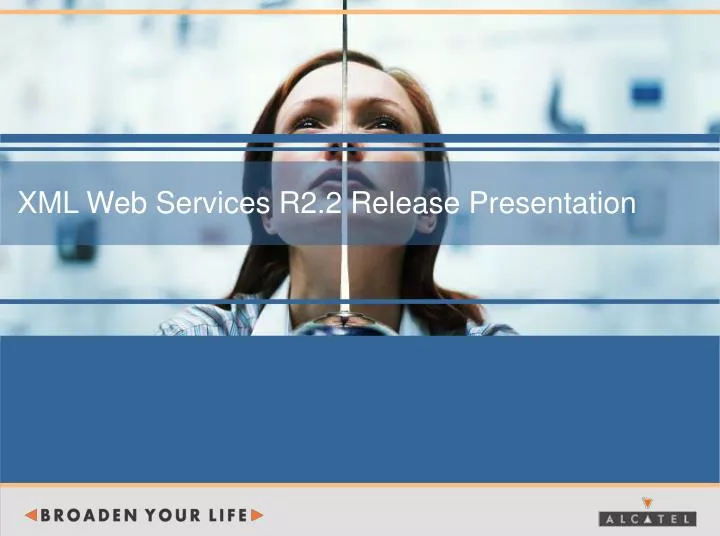 xml web services r2 2 release presentation