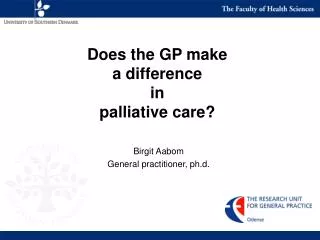 Does the GP make a difference in palliative care?