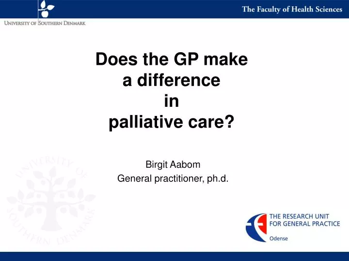 does the gp make a difference in palliative care