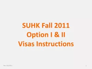 SUHK Fall 2011 Option I &amp; II Visas Instructions