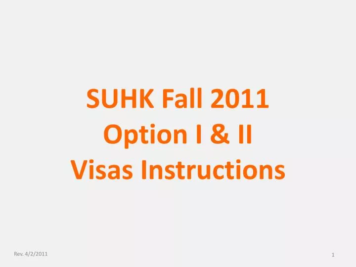 suhk fall 2011 option i ii visas instructions