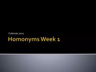 Homonyms Week 1