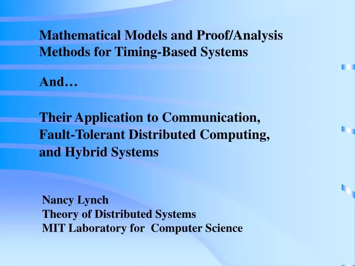 mathematical models and proof analysis methods for timing based systems