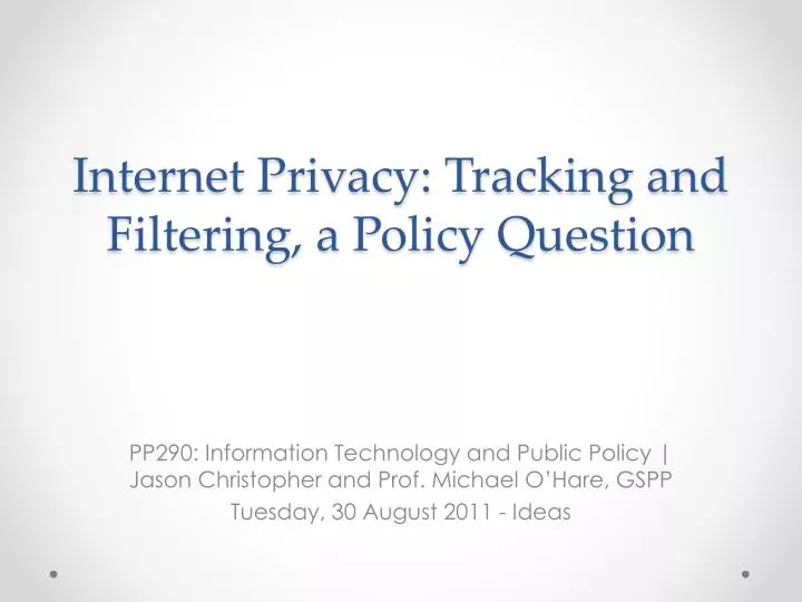 internet privacy tracking and filtering a policy question
