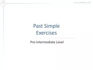 Past Simple Exercises