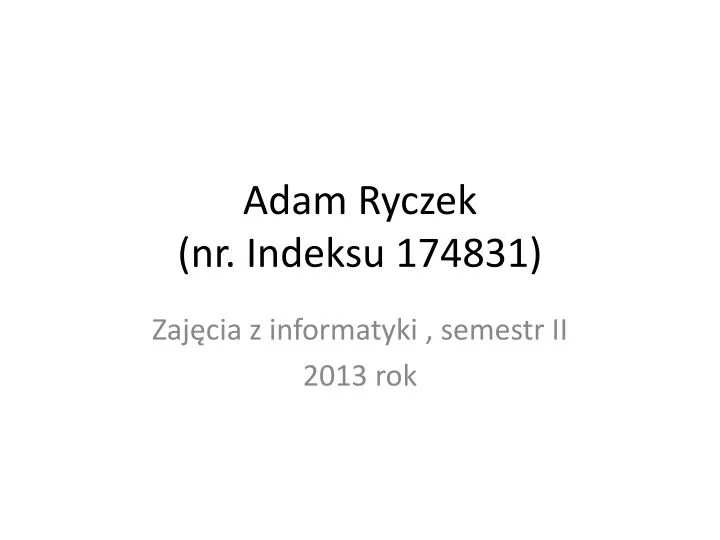 adam ryczek nr indeksu 174831