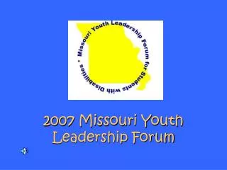 2007 Missouri Youth Leadership Forum