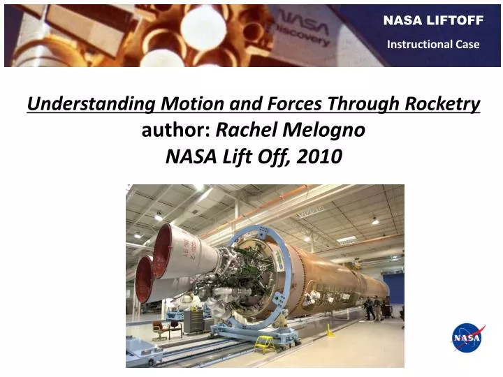 understanding motion and forces through rocketry author rachel melogno nasa lift off 2010