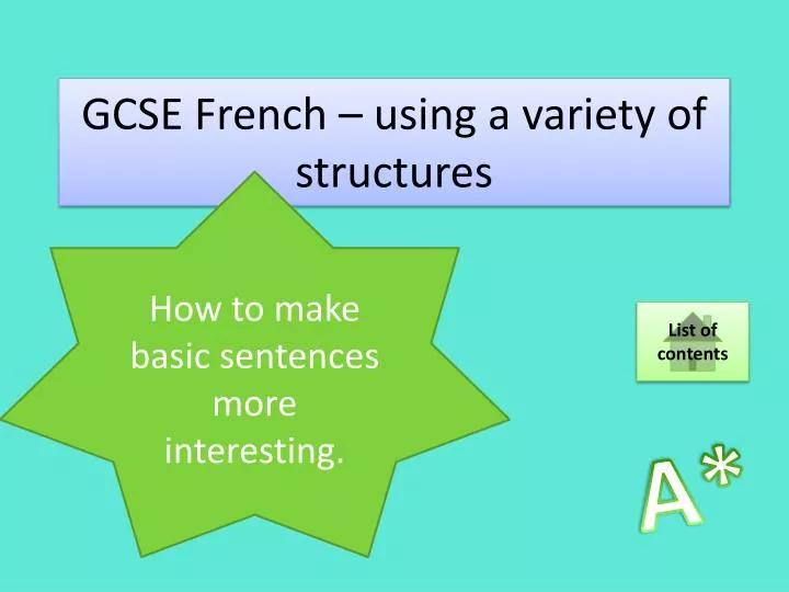gcse french using a variety of structures