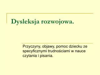 dysleksja rozwojowa