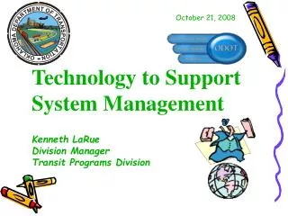 Technology to Support System Management