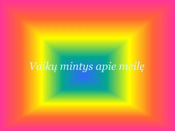 vaik mintys apie meil