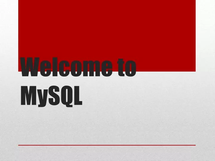 welcome to mysql