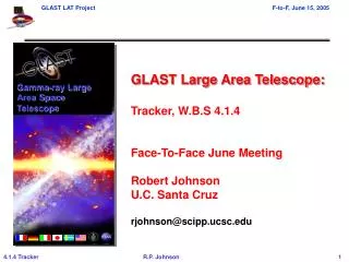 GLAST Large Area Telescope: Tracker, W.B.S 4.1.4 Face-To-Face June Meeting Robert Johnson