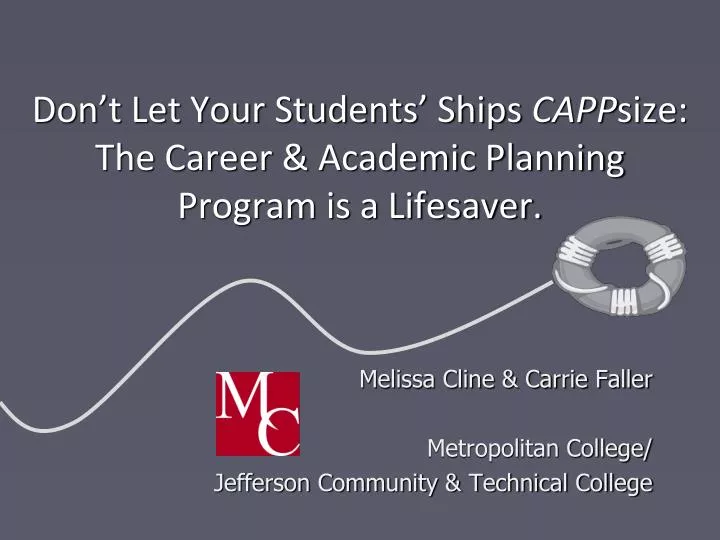 don t let your students ships capp size the career academic planning program is a lifesaver