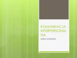 komunikacja interpersonalna