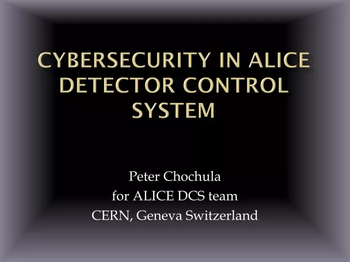 cybersecurity in alice detector control system