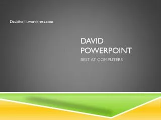David powerpoint