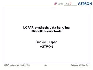 LOFAR synthesis data handling Miscellaneous Tools