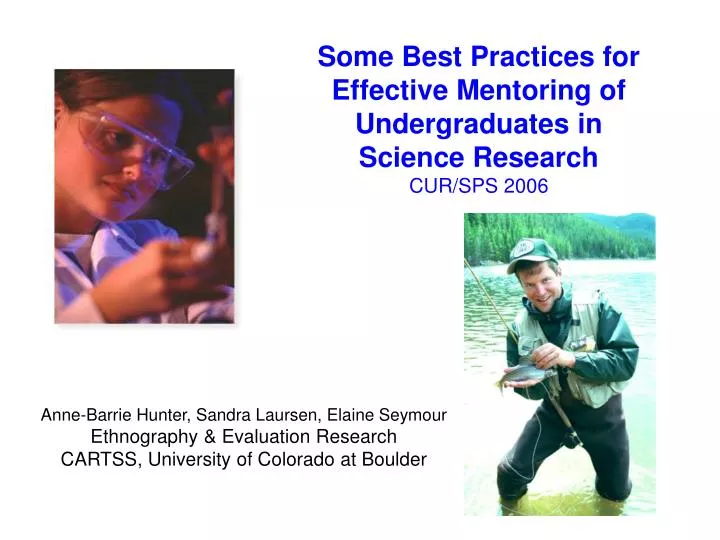 some best practices for effective mentoring of undergraduates in science research cur sps 2006