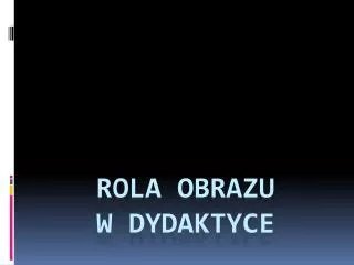 rola obrazu w dydaktyce