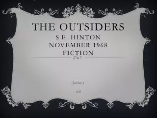 The Outsiders S.E. Hinton November 1968 Fiction