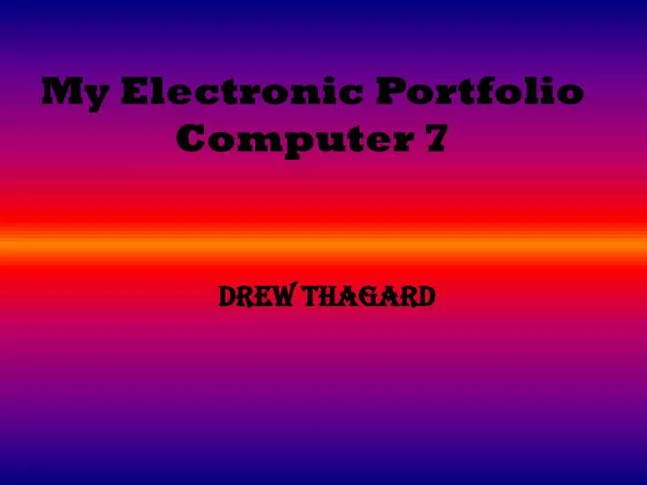 my electronic portfolio computer 7