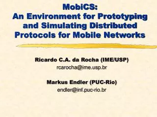 MobiCS: An Environment for Prototyping and Simulating Distributed Protocols for Mobile Networks