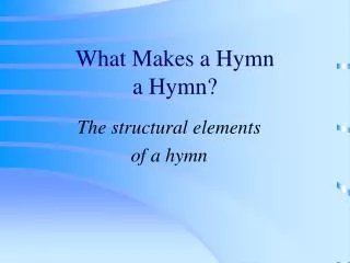 What Makes a Hymn a Hymn?