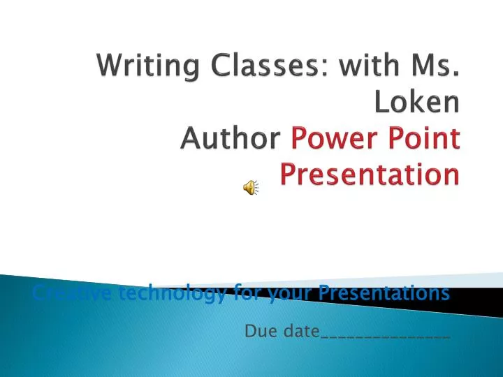 writing classes with ms loken author power point presentation