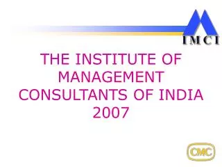 THE INSTITUTE OF MANAGEMENT CONSULTANTS OF INDIA 2007
