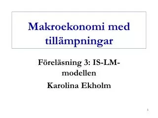 makroekonomi med till mpningar