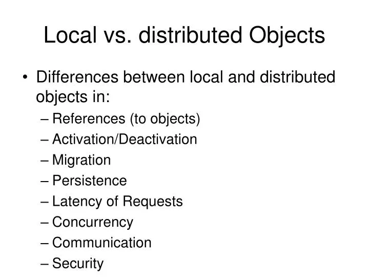 local vs distributed objects