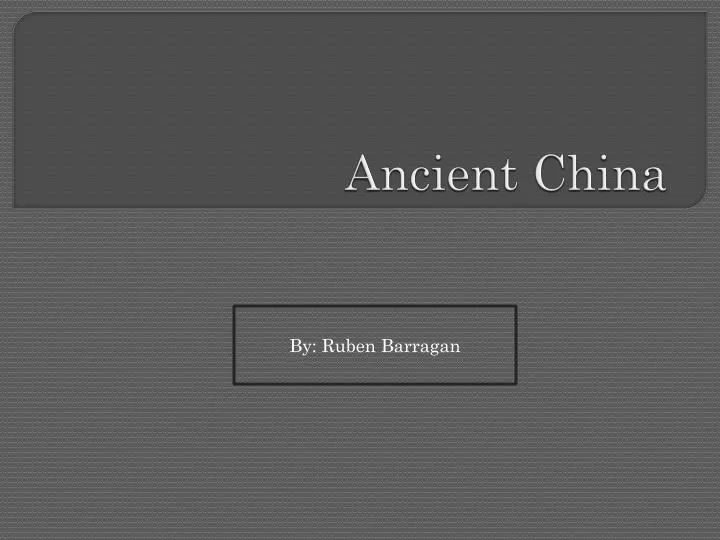 PPT - Ancient China PowerPoint Presentation, Free Download - ID:4392329