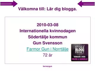 v lkomna till l r dig blogga