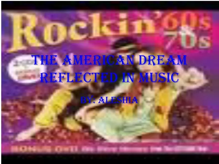 the american dream reflected in music