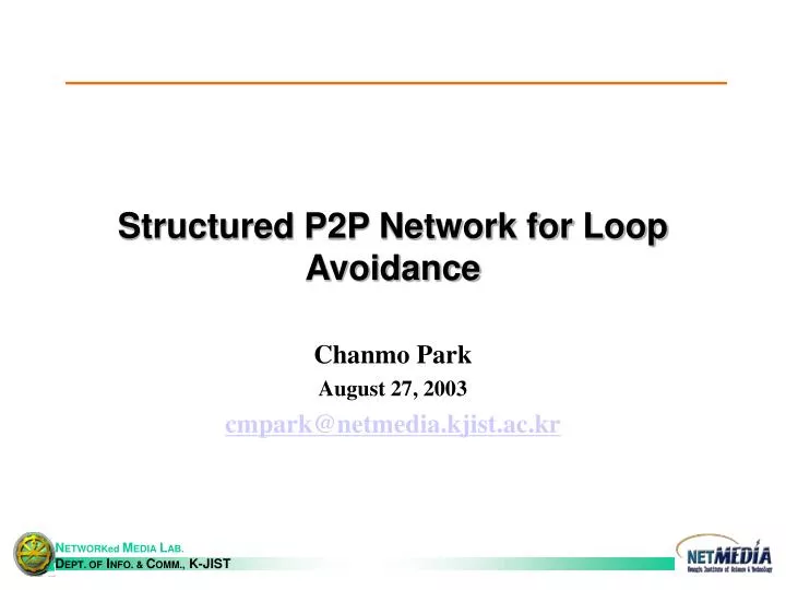 structured p2p network for loop avoidance