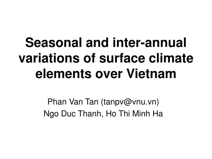 seasonal and inter annual variations of surface climate elements over vietnam