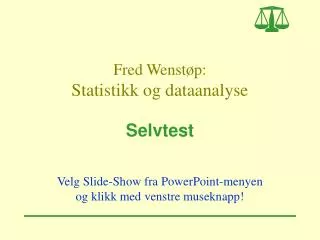 fred wenst p statistikk og dataanalyse selvtest